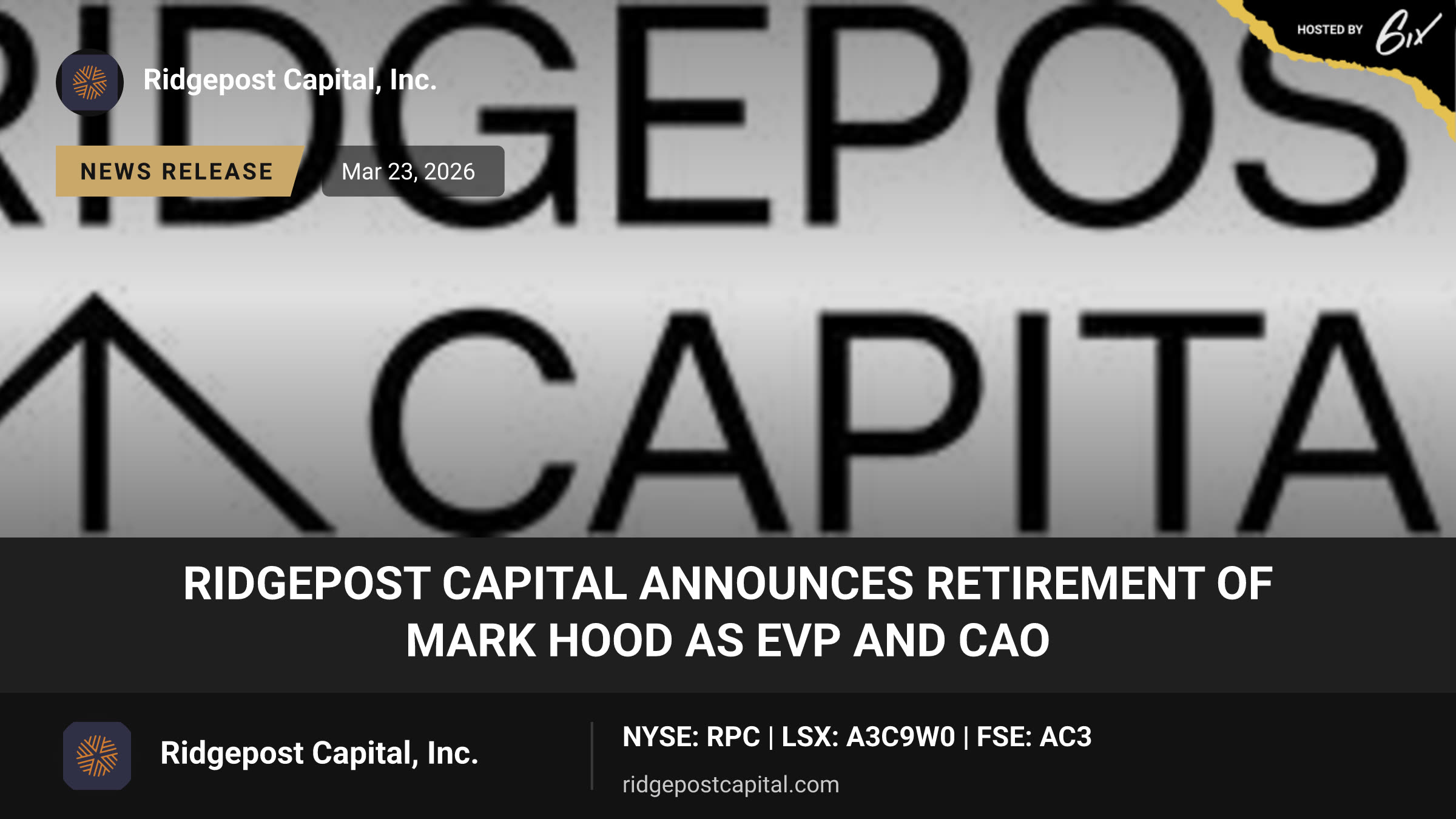Ridgepost Capital Announces Retirement of Mark Hood as EVP and CAO