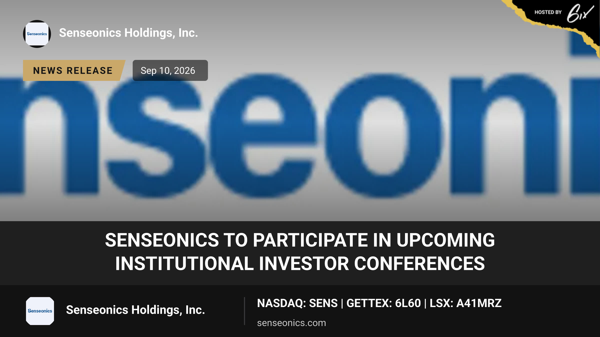 Senseonics To Participate in Upcoming Institutional Investor Conferences