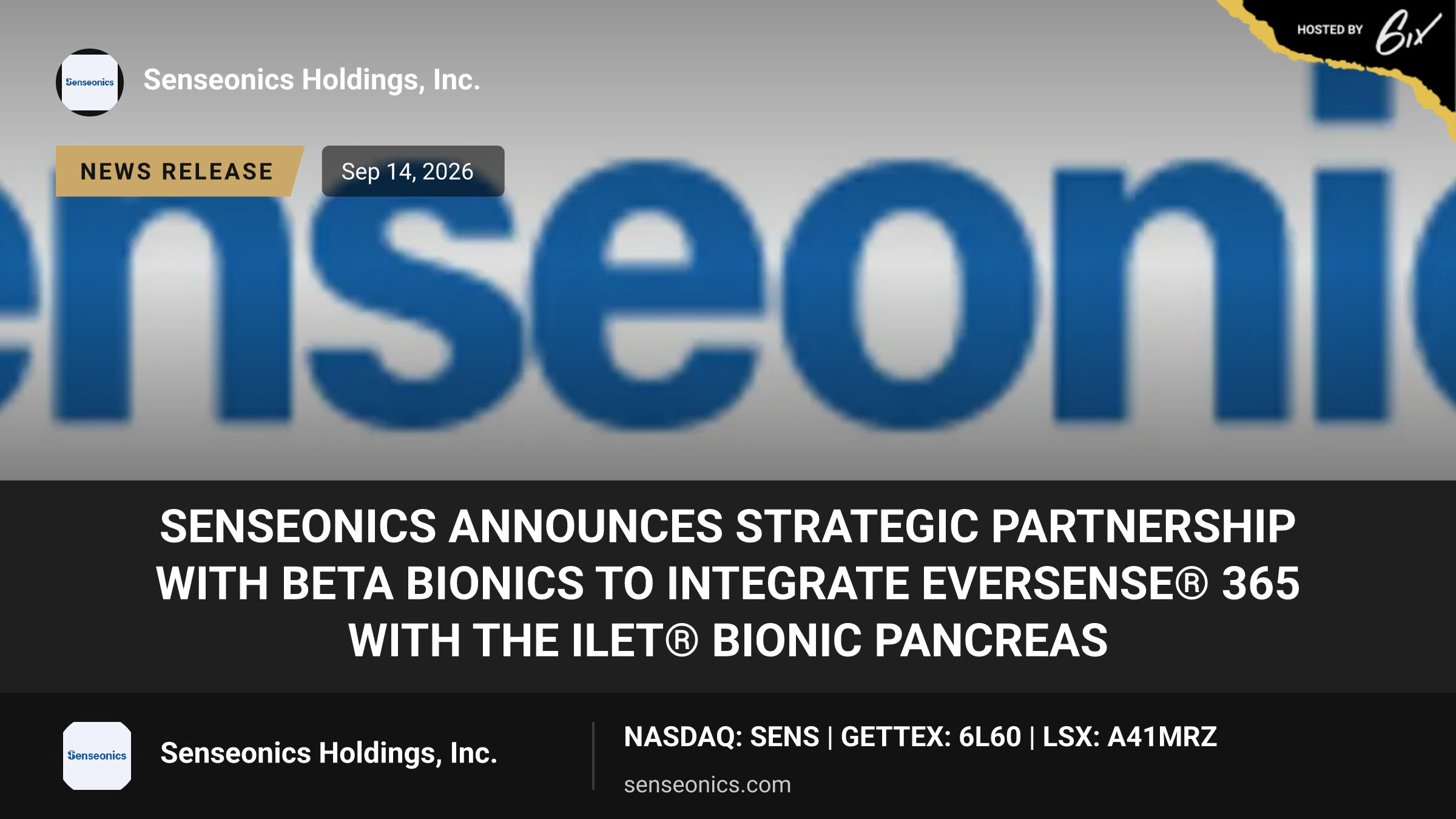 Senseonics Announces Strategic Partnership with Beta Bionics to Integrate Eversense® 365 with the iLet® Bionic Pancreas