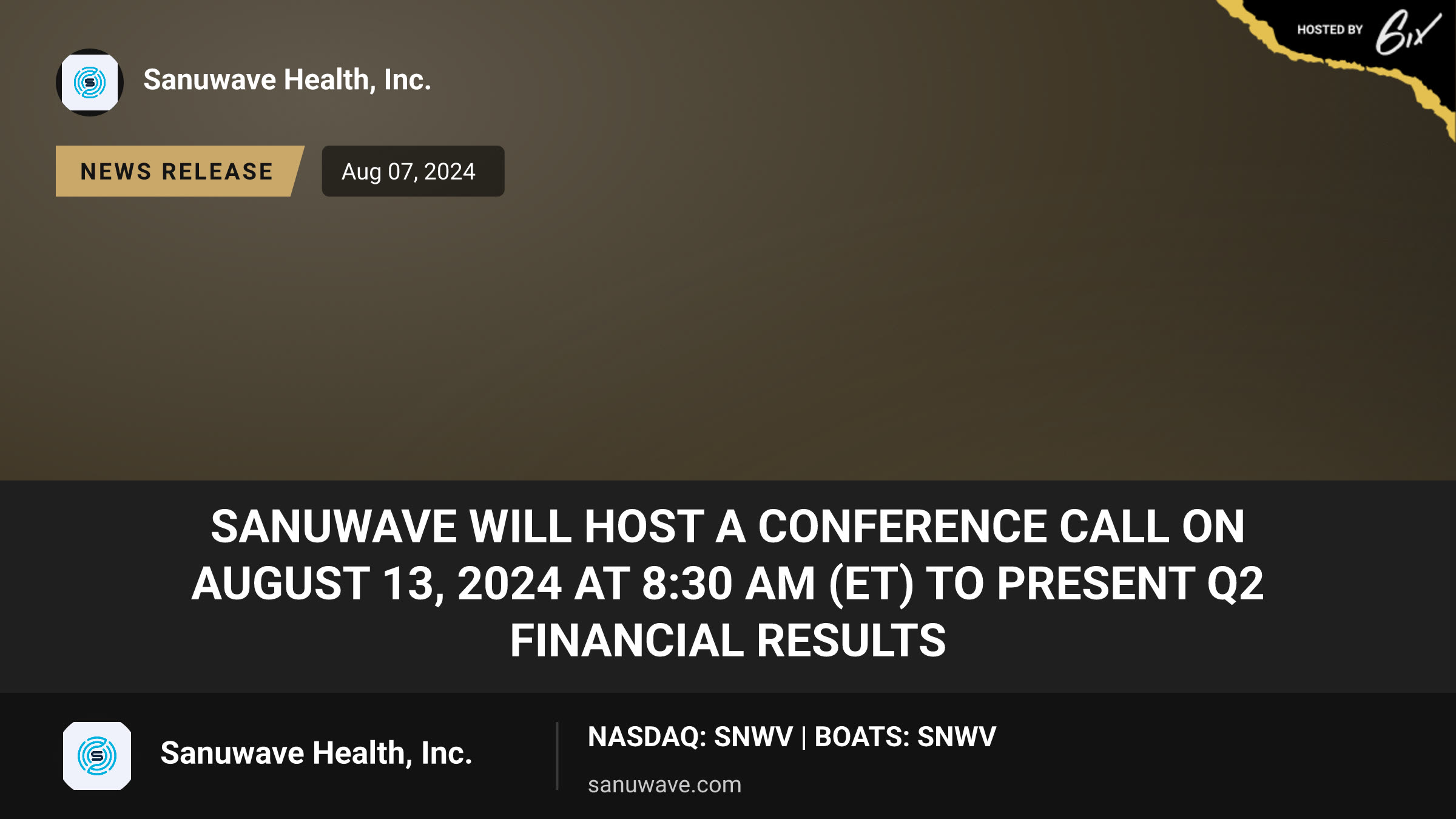 SANUWAVE Will Host a Conference Call on August 13, 2024 at 8:30 AM (ET) to Present Q2 Financial Results