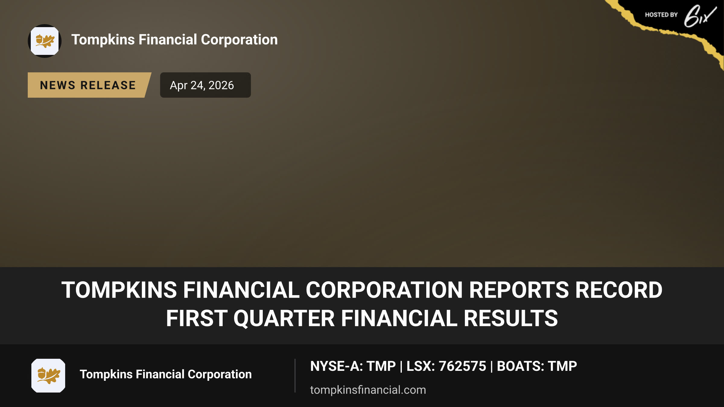 Tompkins Financial Corporation Reports Record First Quarter Financial Results