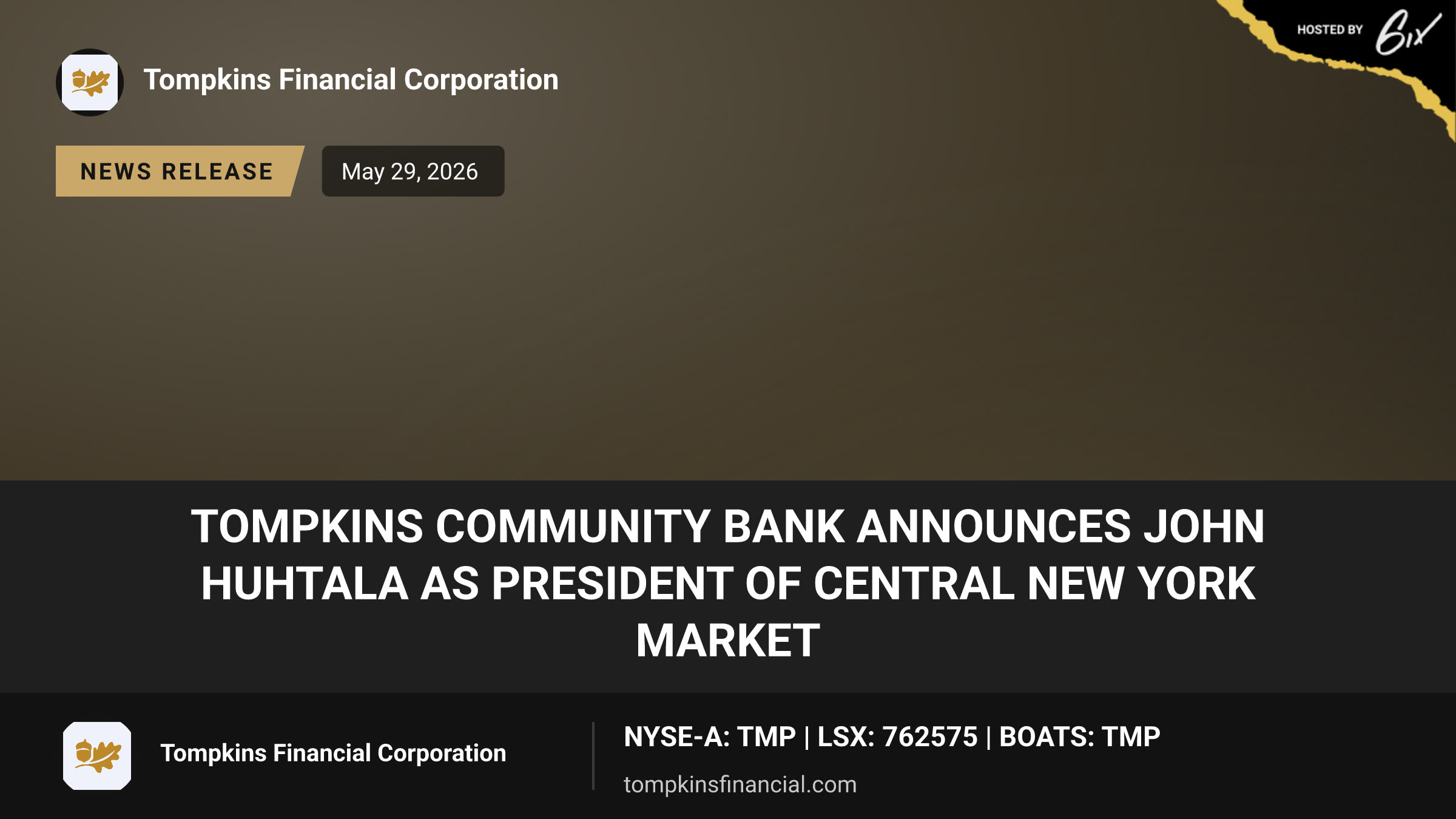 Tompkins Community Bank Announces John Huhtala as President of Central New York Market