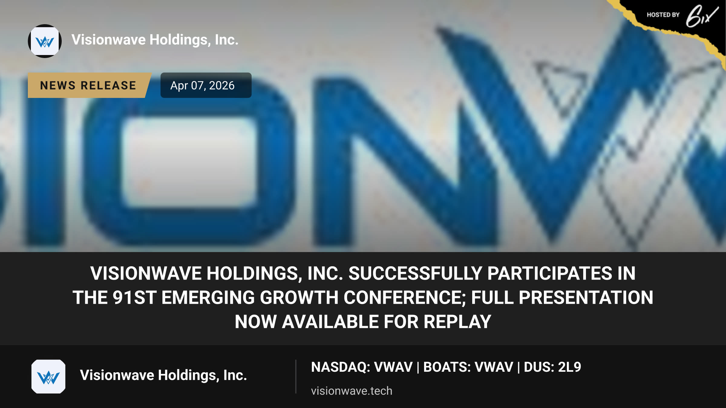 VisionWave Holdings, Inc. Successfully Participates in the 91st Emerging Growth Conference; Full Presentation Now Available for Replay