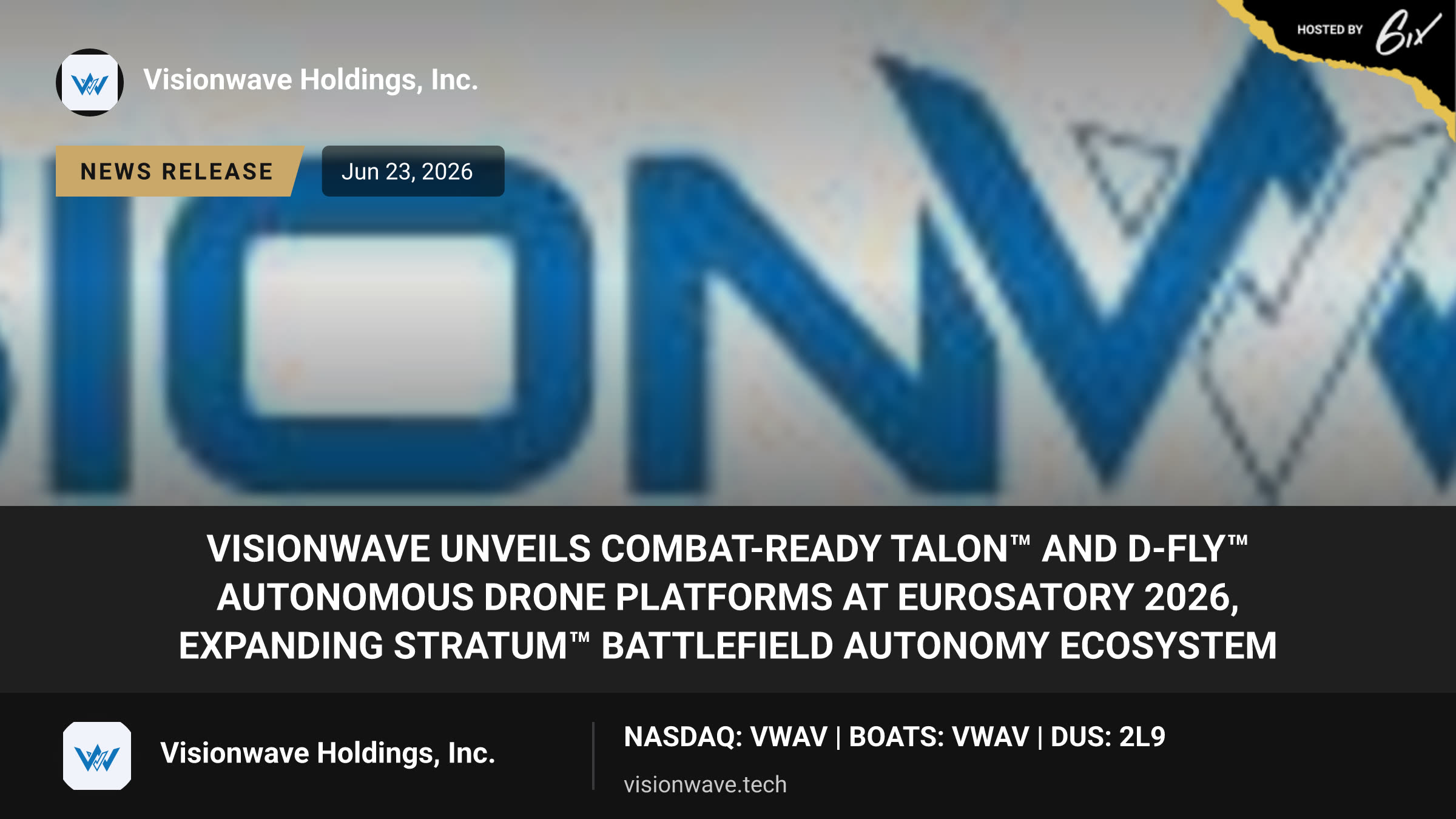 VisionWave Unveils Combat-Ready TALON™ and D-FLY™ Autonomous Drone Platforms at Eurosatory 2026, Expanding STRATUM™ Battlefield Autonomy Ecosystem