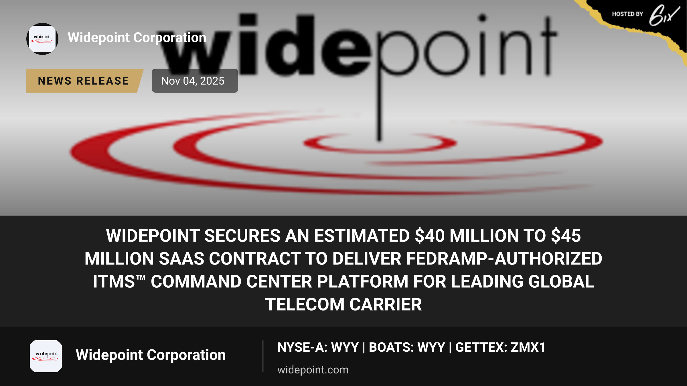 WidePoint Secures an Estimated $40 Million to $45 Million SaaS Contract to Deliver FedRAMP-Authorized ITMS™ Command Center Platform for Leading Global Telecom Carrier