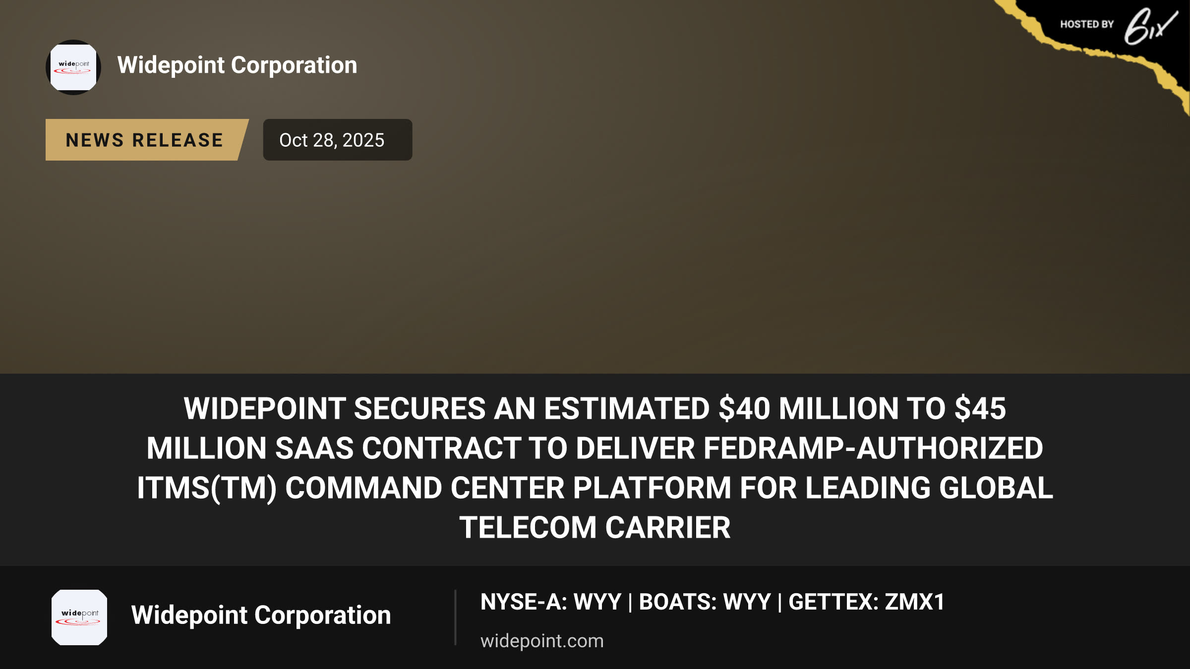WidePoint Secures an Estimated $40 Million to $45 Million SaaS Contract to Deliver FedRAMP-Authorized ITMS(TM) Command Center Platform for Leading Global Telecom Carrier