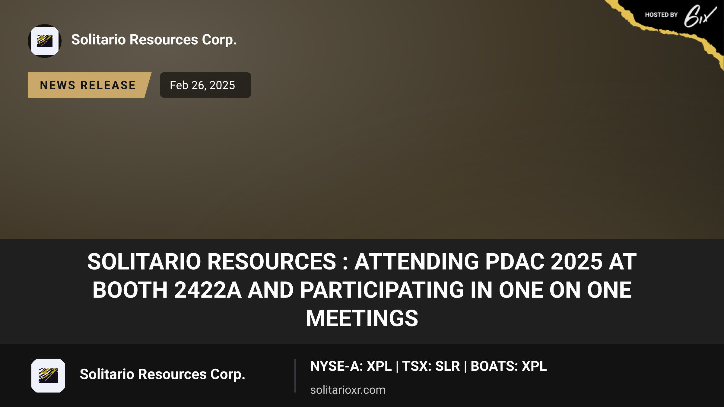 Solitario Resources : Attending PDAC 2025 at Booth 2422A and Participating in One on One Meetings