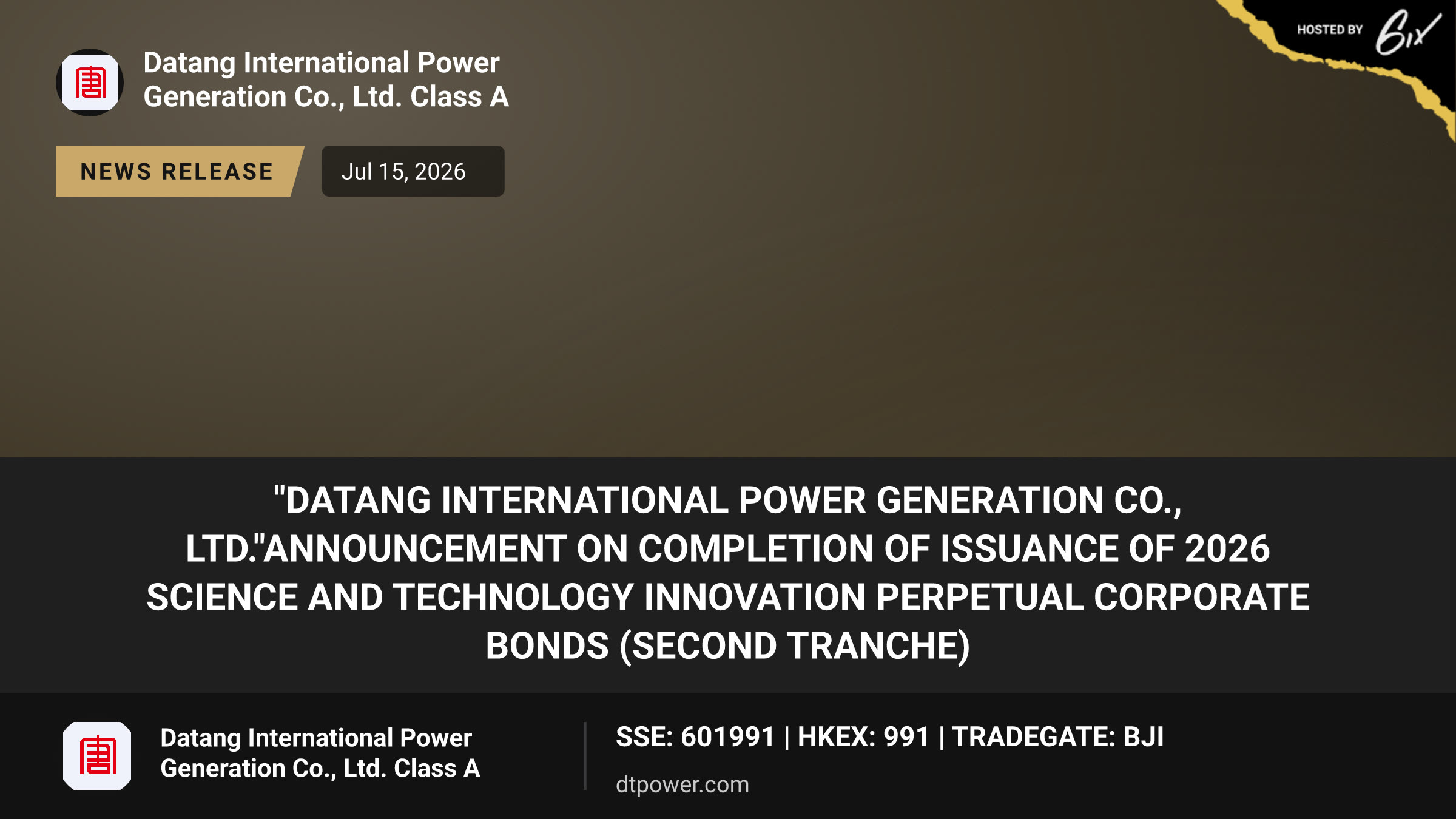 "Datang International Power Generation Co., Ltd."Announcement on Completion of Issuance of 2026 Science and Technology Innovation Perpetual Corporate Bonds (Second Tranche)