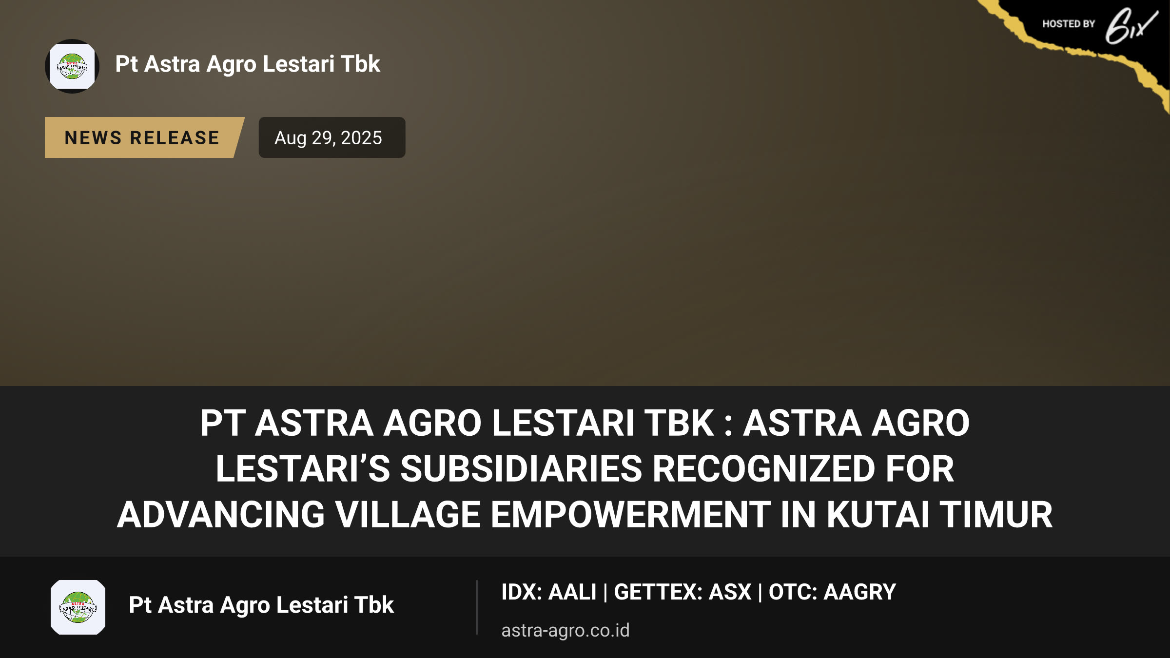 PT Astra Agro Lestari Tbk : Astra Agro Lestari’s Subsidiaries Recognized for Advancing Village Empowerment in Kutai Timur