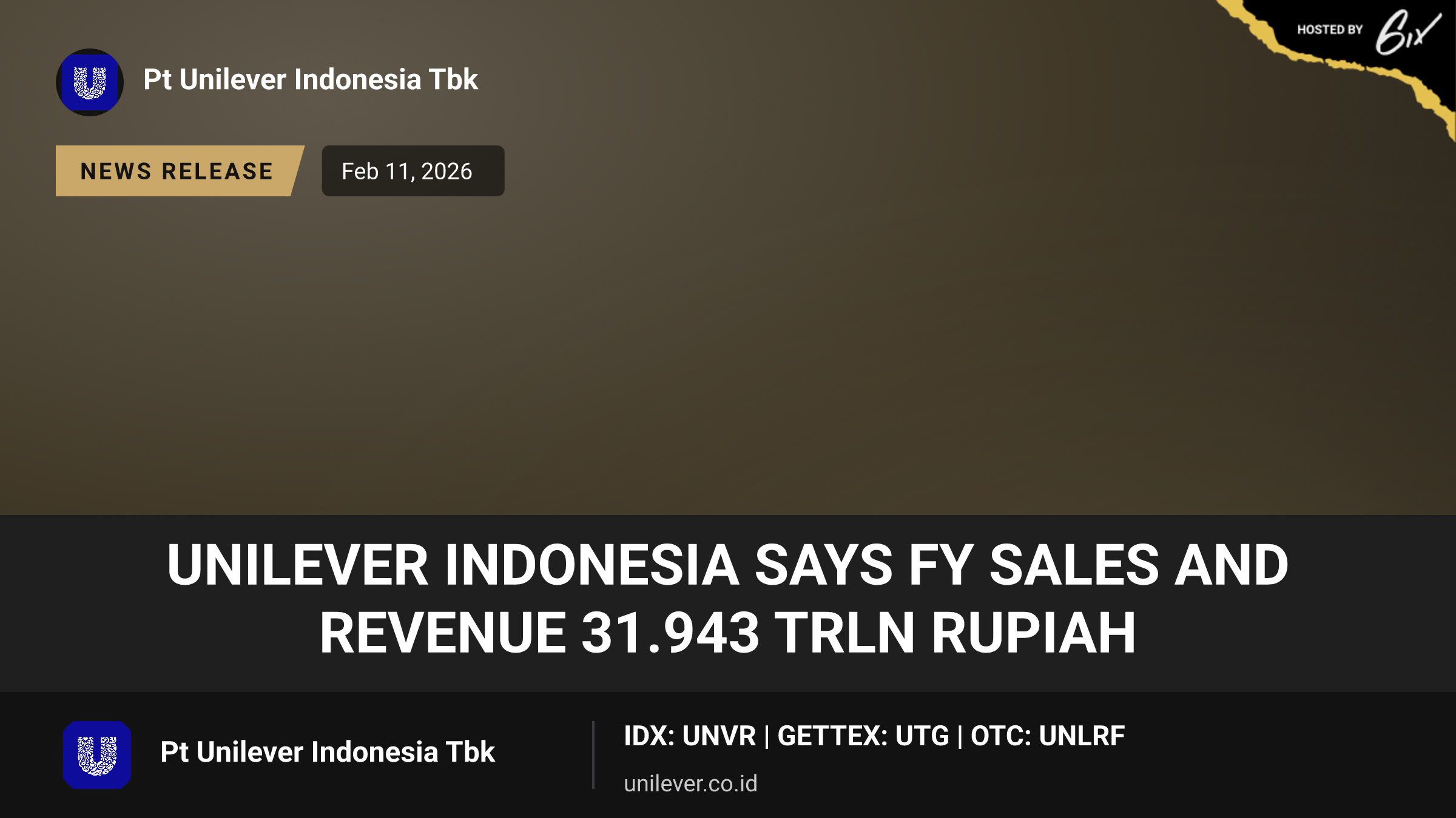 Unilever Indonesia Says FY Sales And Revenue 31.943 Trln Rupiah