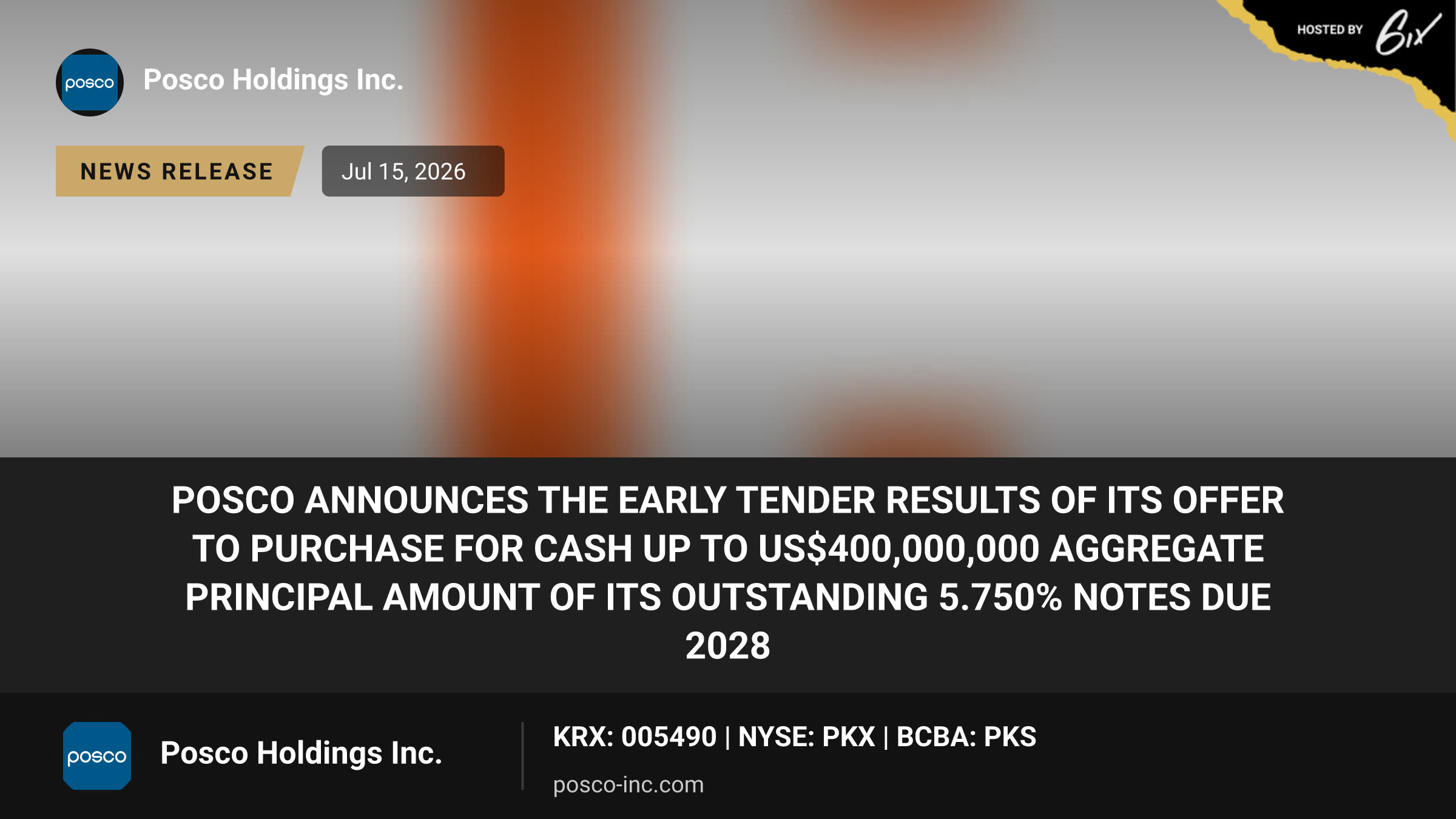 POSCO announces the early tender results of its Offer to Purchase for cash up to US$400,000,000 aggregate principal amount of its outstanding 5.750% Notes due 2028
