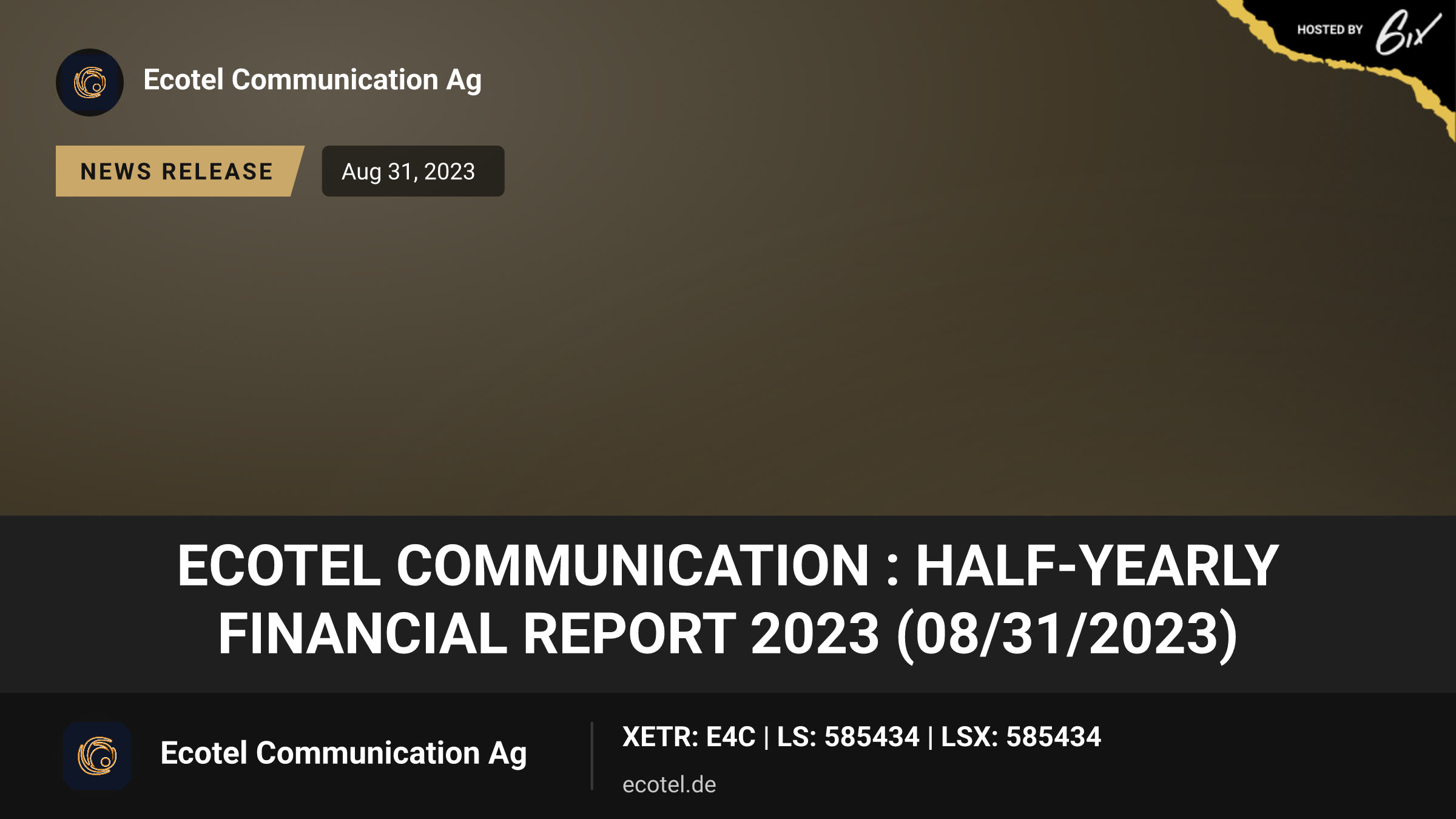 Ecotel communication : Half-yearly financial report 2023 (08/31/2023)