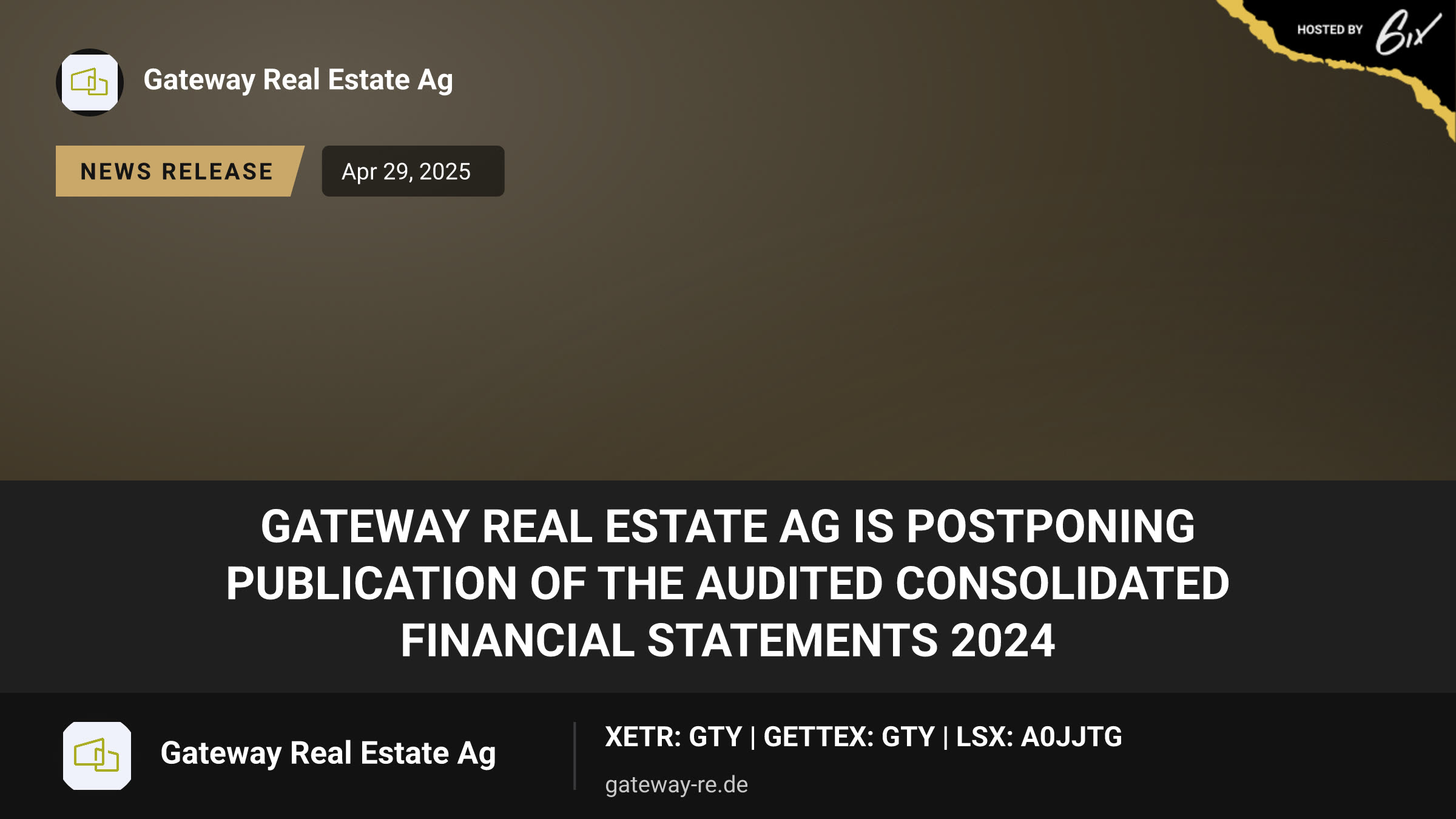 Gateway Real Estate AG is postponing publication of the audited consolidated financial statements 2024