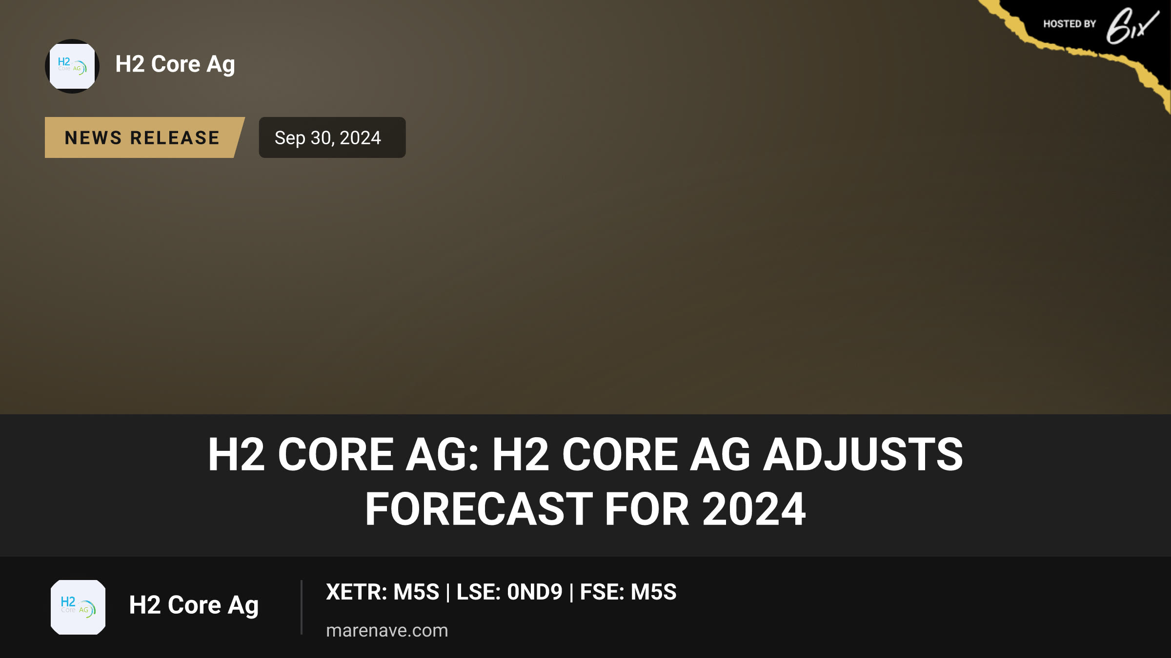 H2 Core AG: H2 Core AG adjusts forecast for 2024