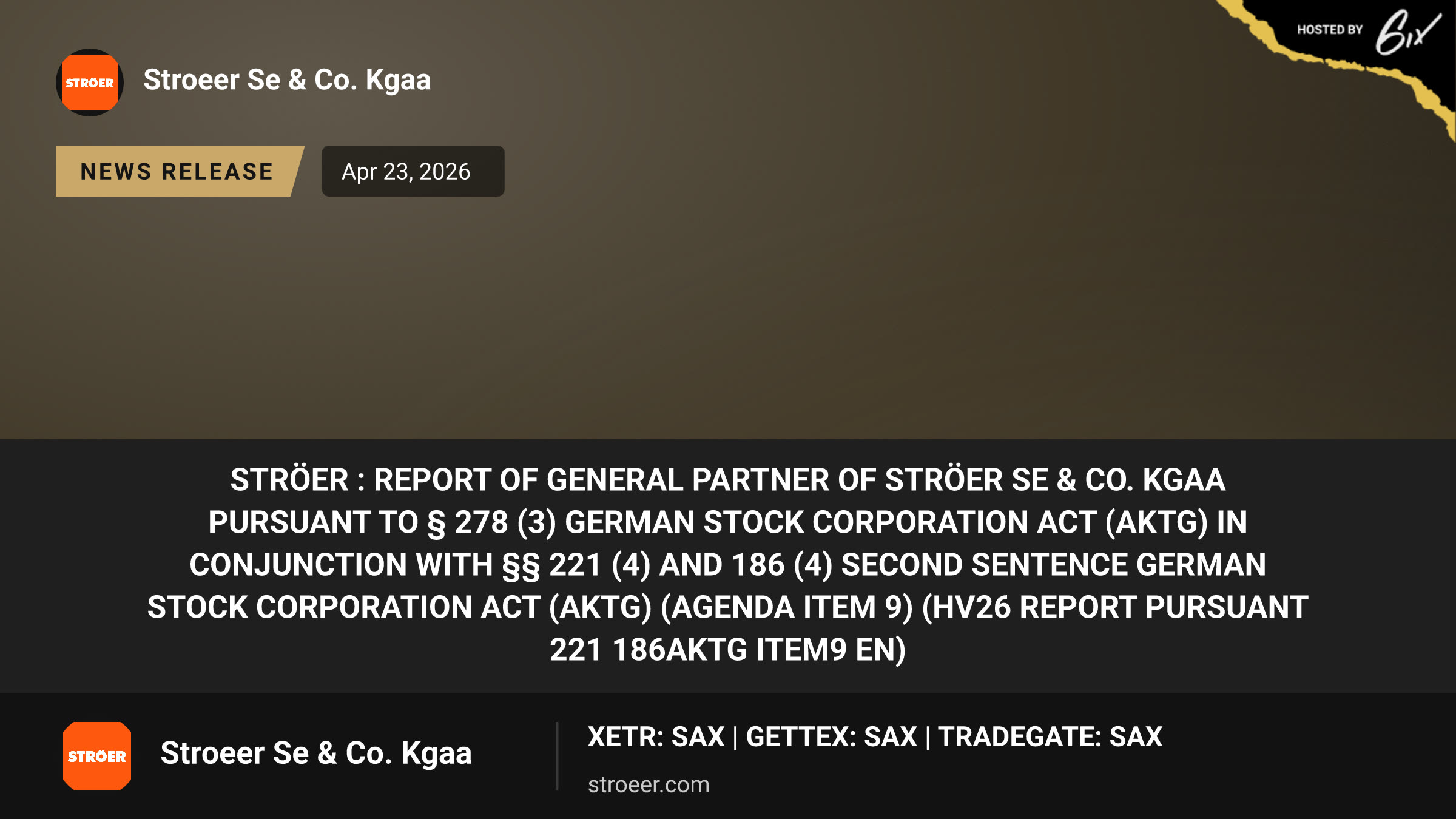 Ströer : Report of General Partner of Ströer SE & Co. KGaA pursuant to § 278 (3) German Stock Corporation Act (AktG) in conjunction with §§ 221 (4) and 186 (4) second sentence German Stock Corporation Act (AktG) (agenda item 9) (HV26 Report pursuant 221 186AktG item9 en)