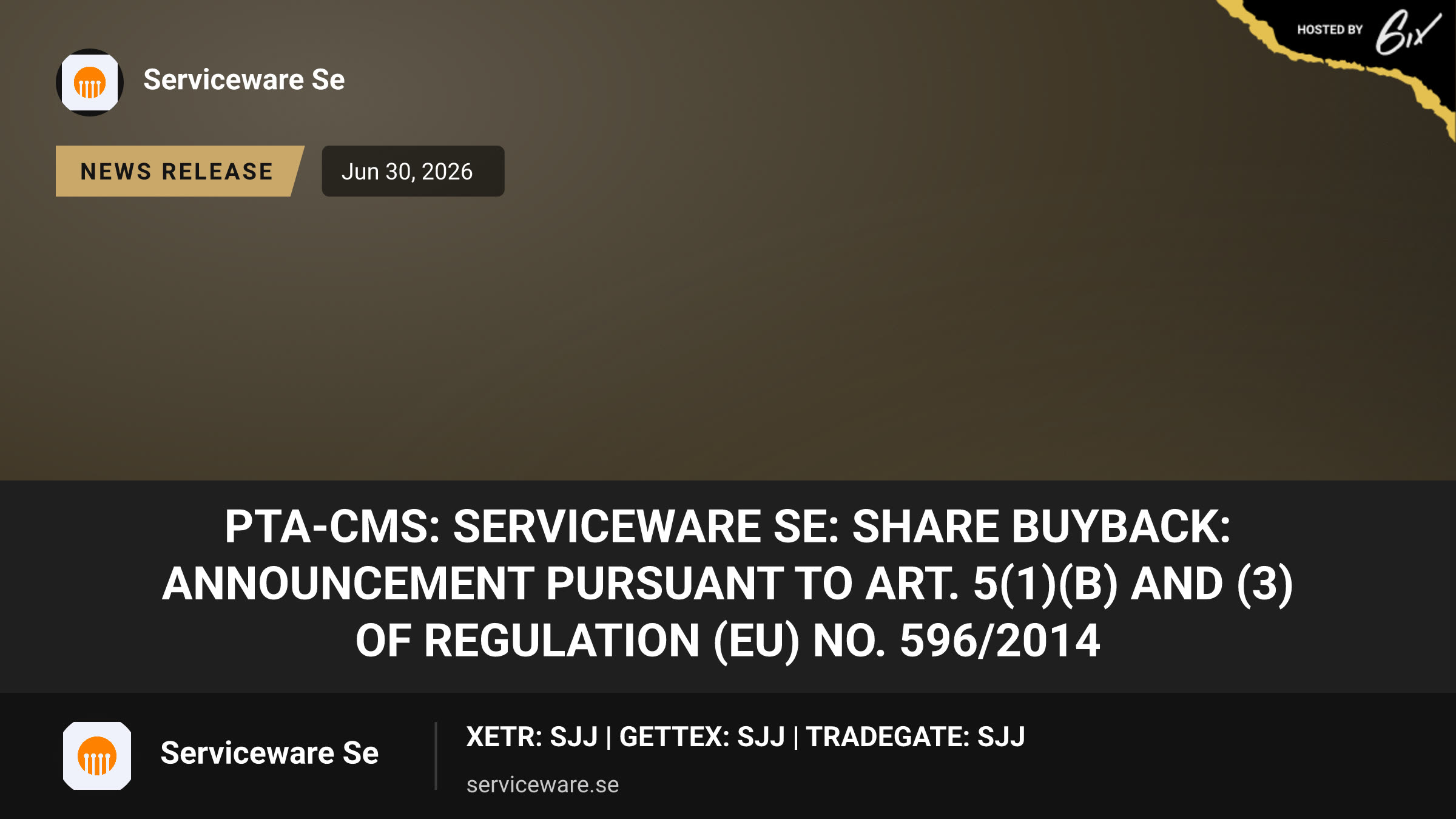 PTA-CMS: Serviceware SE: Share Buyback: Announcement pursuant to Art. 5(1)(b) and (3) of Regulation (EU) No. 596/2014