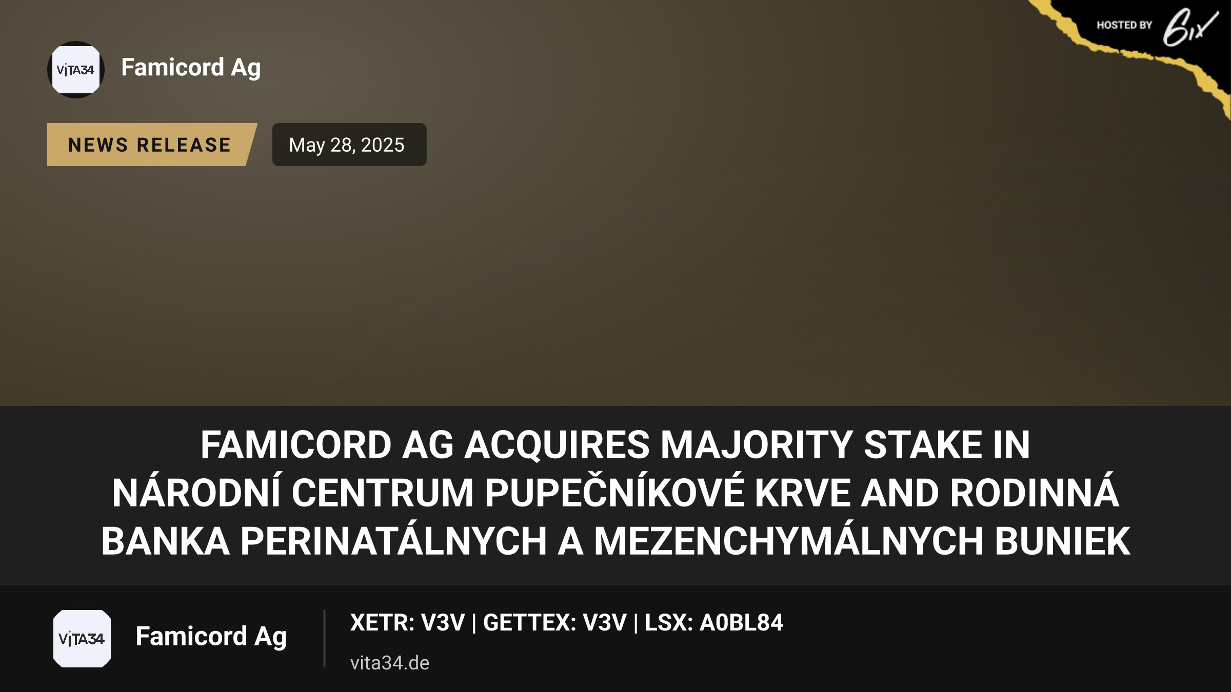 FamiCord AG acquires majority stake in Národní Centrum Pupečníkové Krve and Rodinná banka perinatálnych a mezenchymálnych buniek