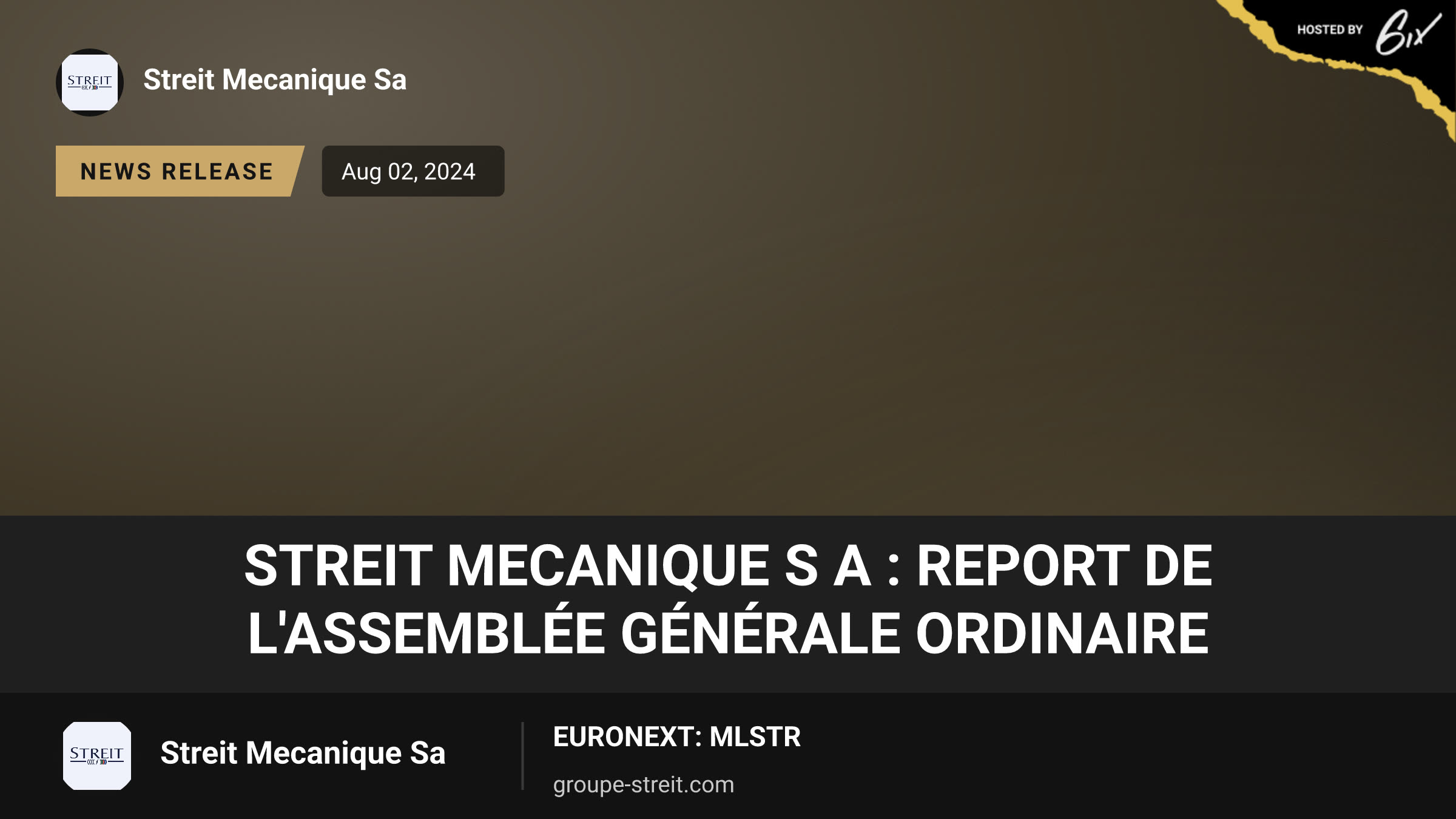 Streit Mecanique S A : Report de l'assemblée générale ordinaire