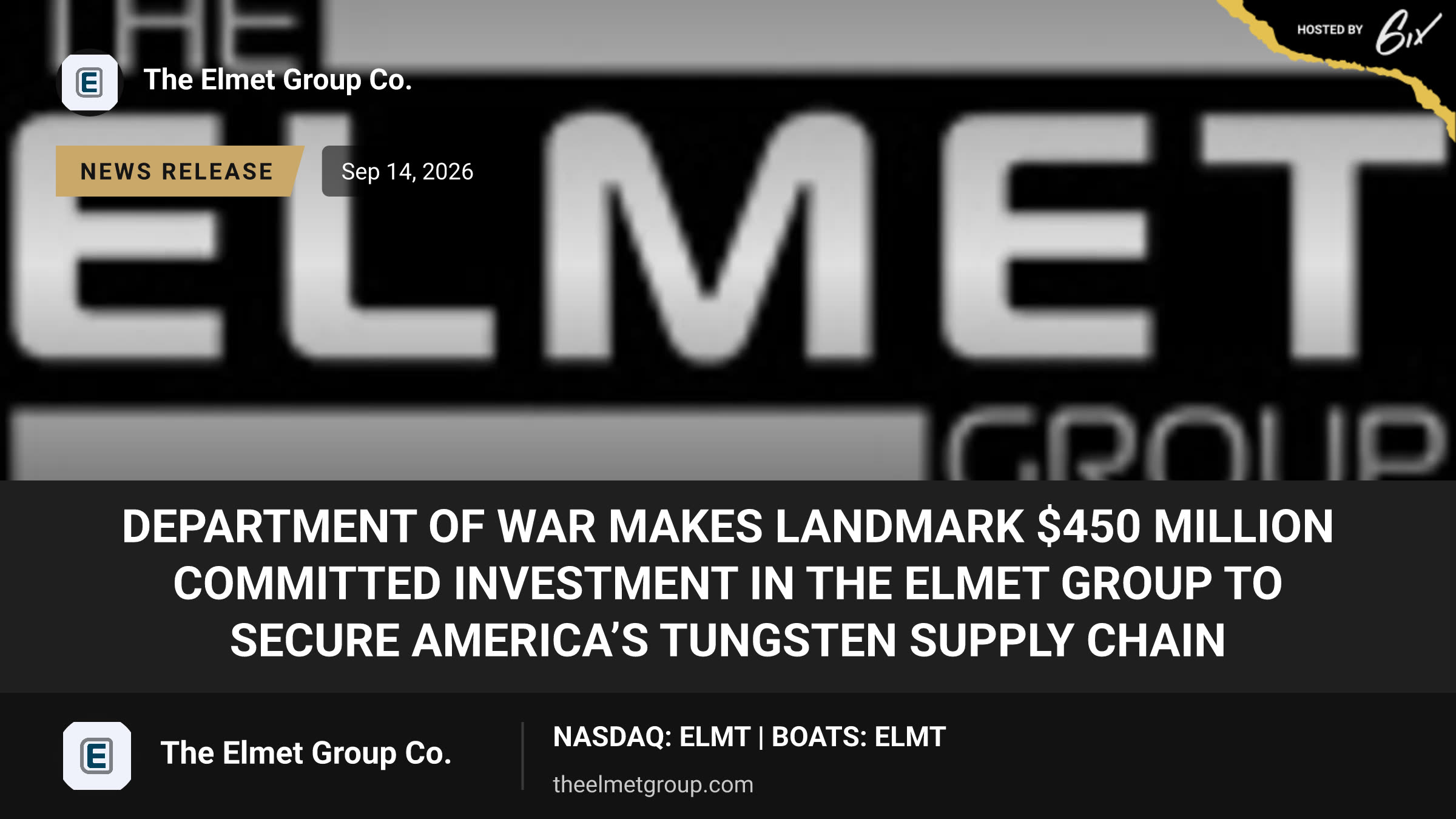 Department of War Makes Landmark $450 Million Committed Investment in The Elmet Group to Secure America’s Tungsten Supply Chain