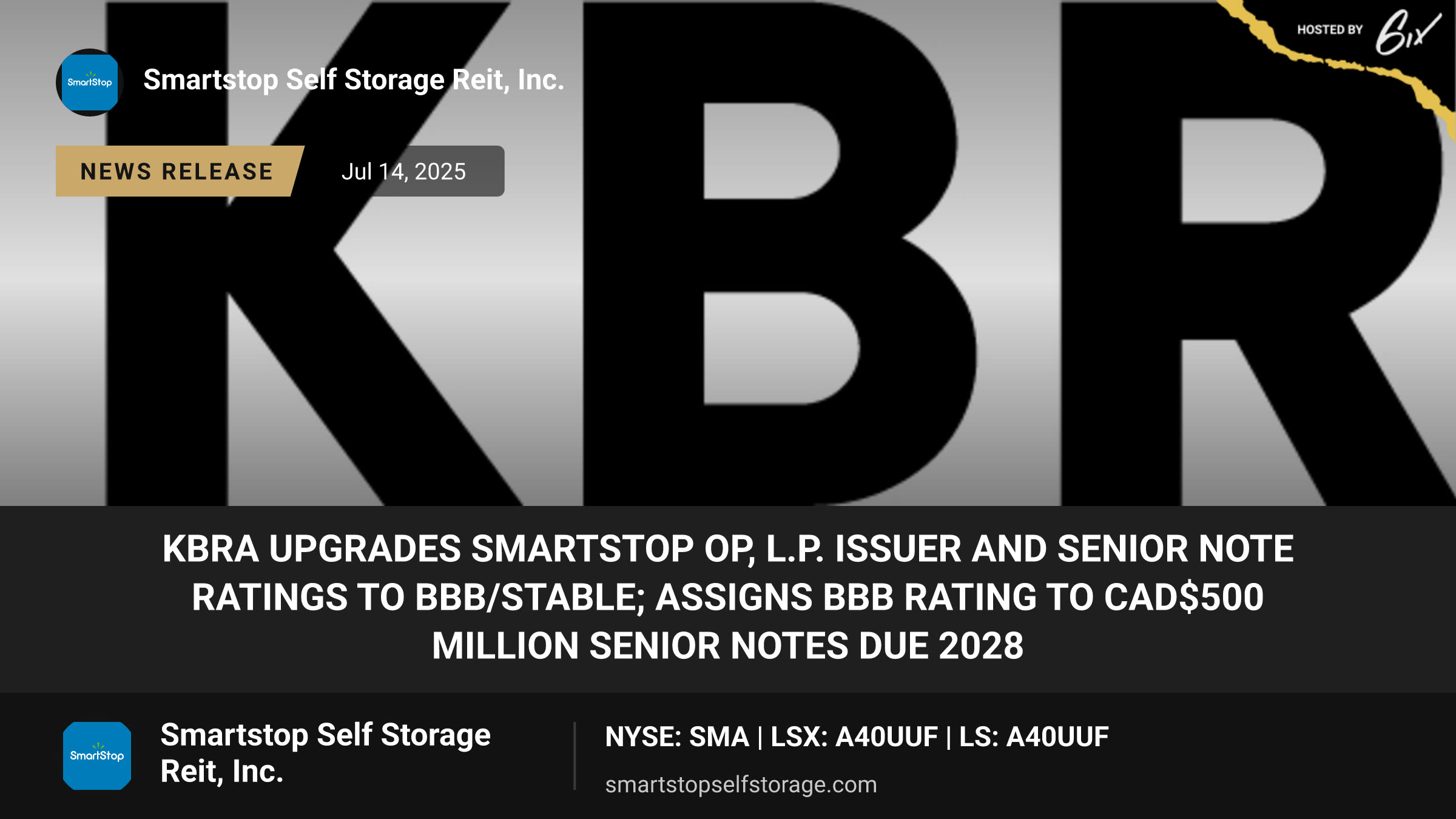 KBRA Upgrades SmartStop OP, L.P. Issuer and Senior Note Ratings to BBB/Stable; Assigns BBB Rating to CAD$500 Million Senior Notes due 2028