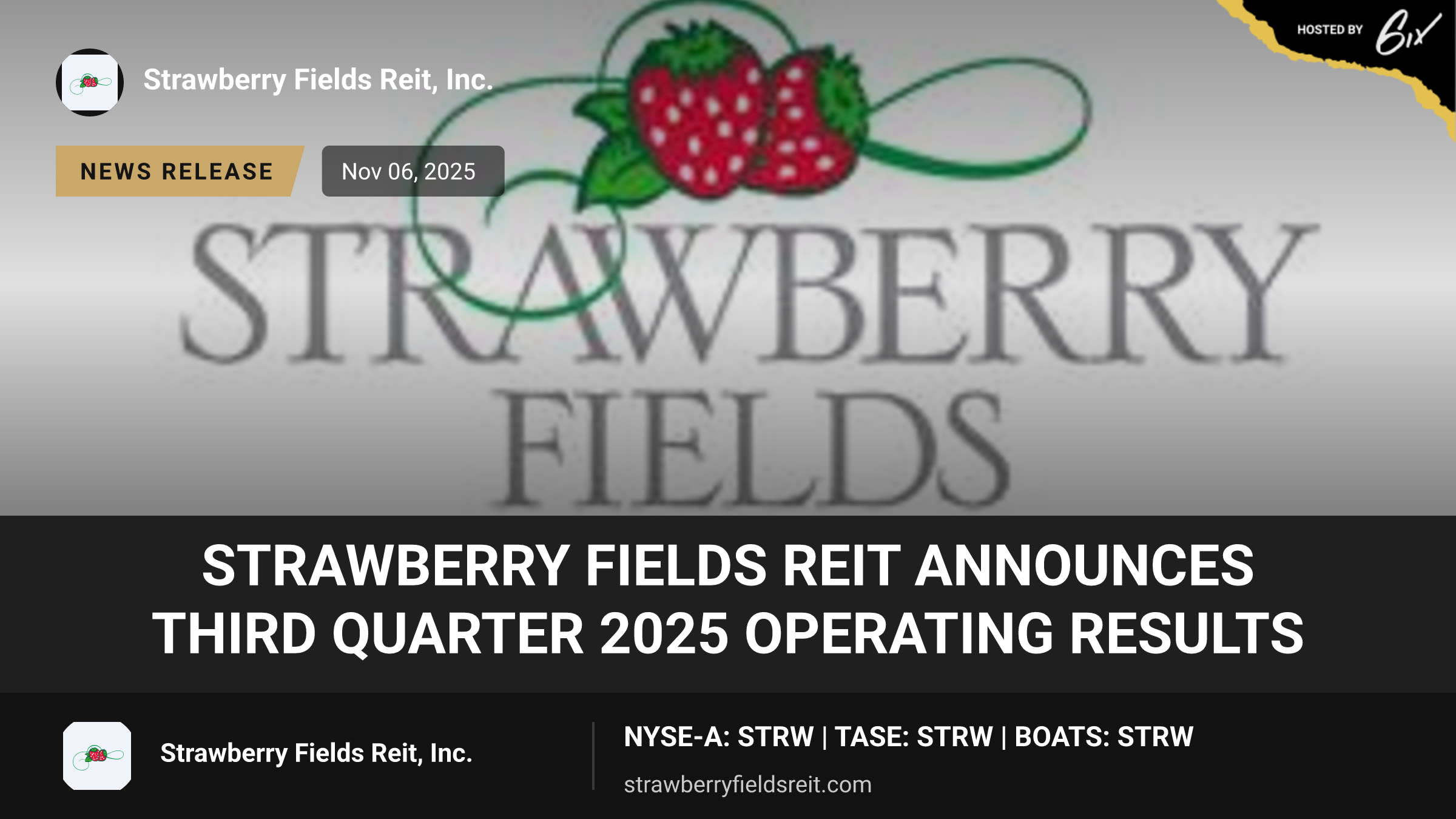 Strawberry Fields REIT Announces Third Quarter 2025 Operating Results
