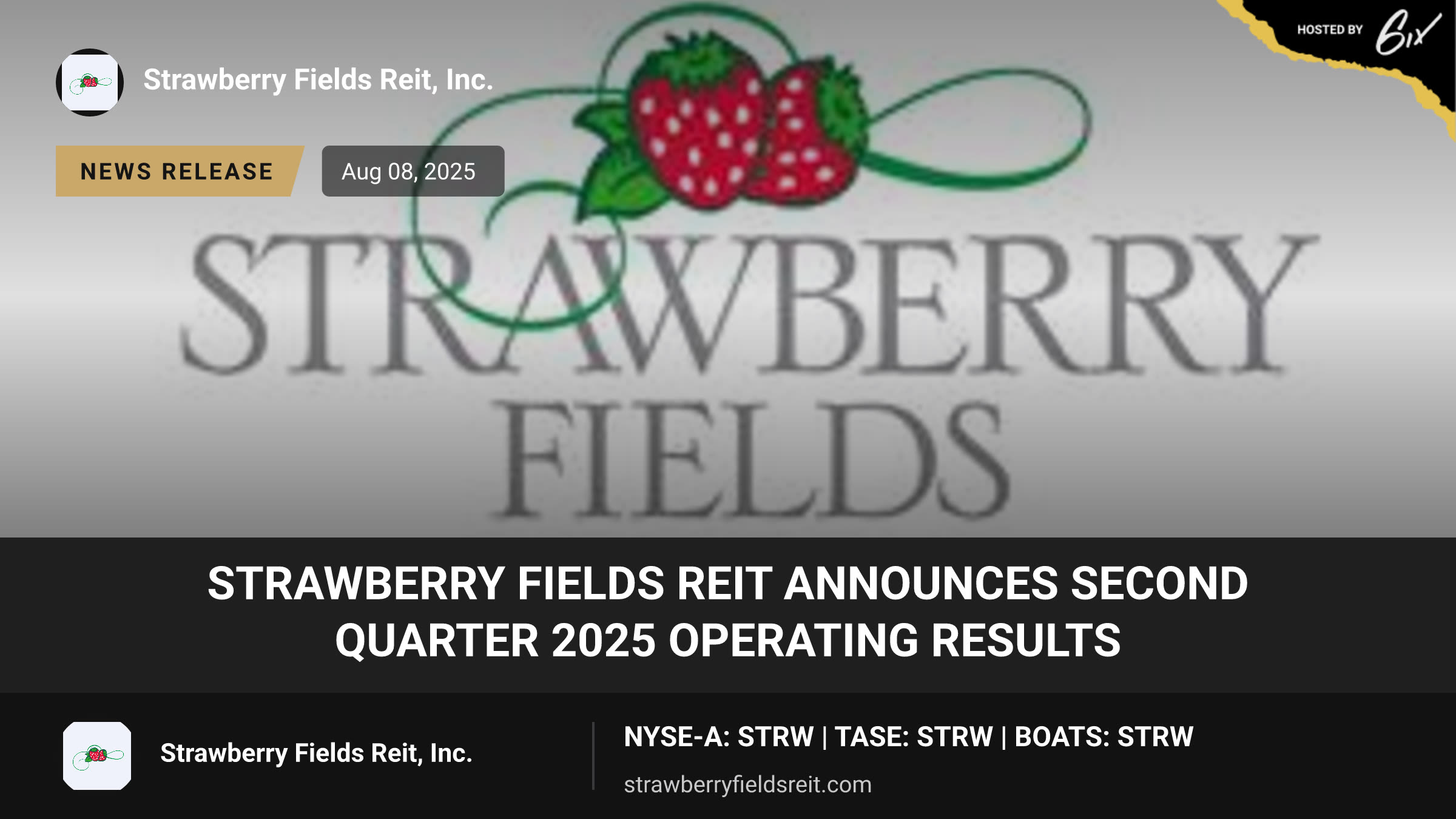Strawberry Fields REIT Announces Second Quarter 2025 Operating Results