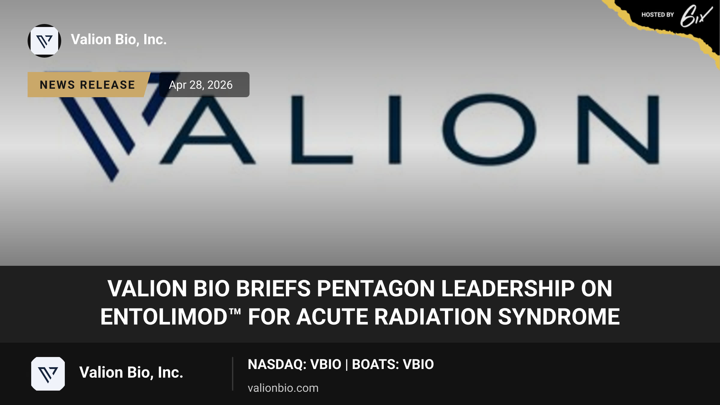 VALION BIO BRIEFS PENTAGON LEADERSHIP ON ENTOLIMOD™ FOR ACUTE RADIATION SYNDROME