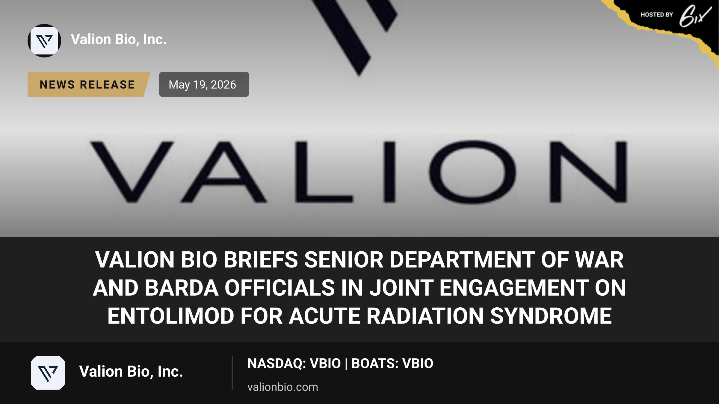 VALION BIO BRIEFS SENIOR DEPARTMENT OF WAR AND BARDA OFFICIALS IN JOINT ENGAGEMENT ON ENTOLIMOD FOR ACUTE RADIATION SYNDROME
