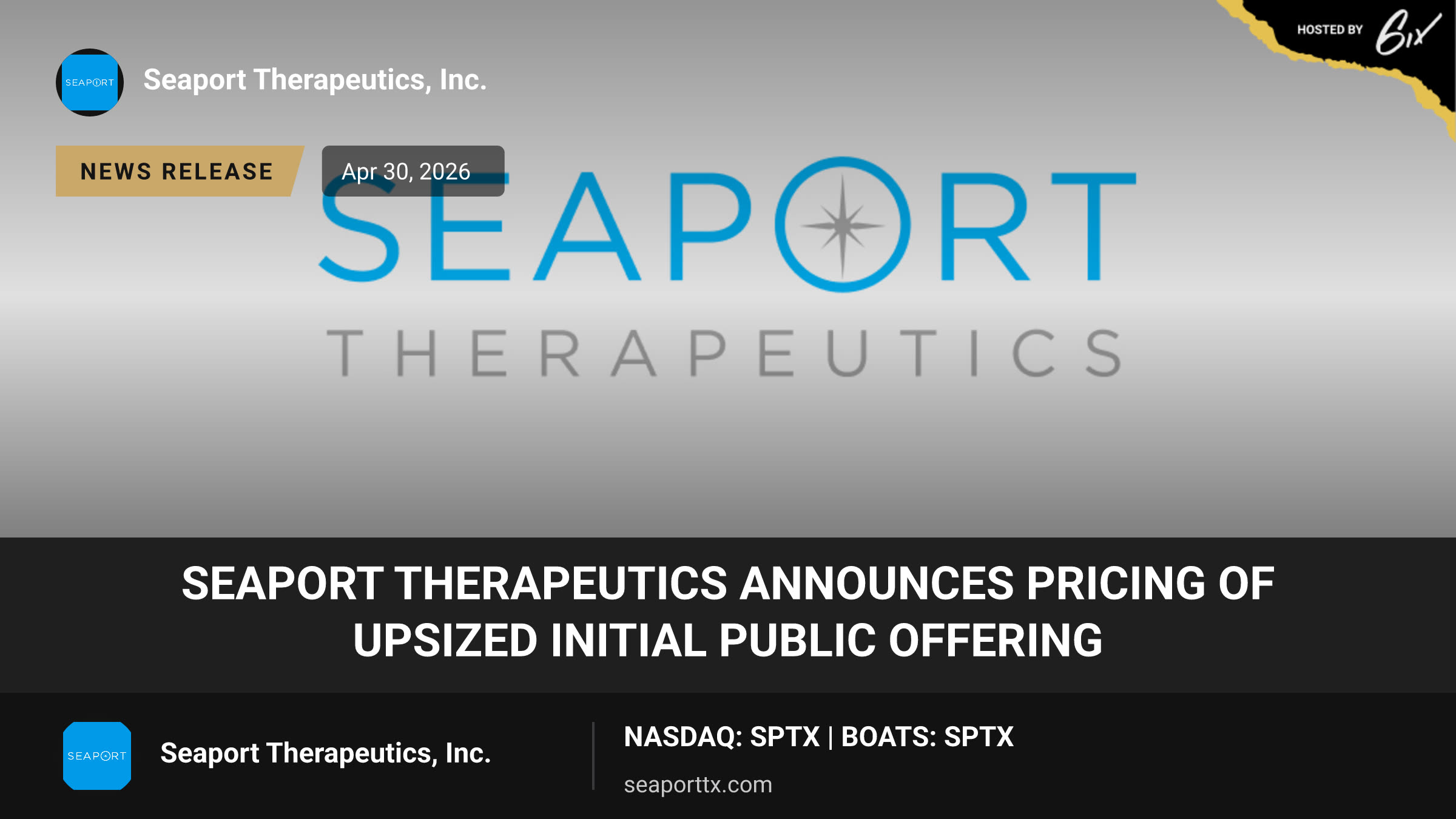 Seaport Therapeutics Announces Pricing of Upsized Initial Public Offering