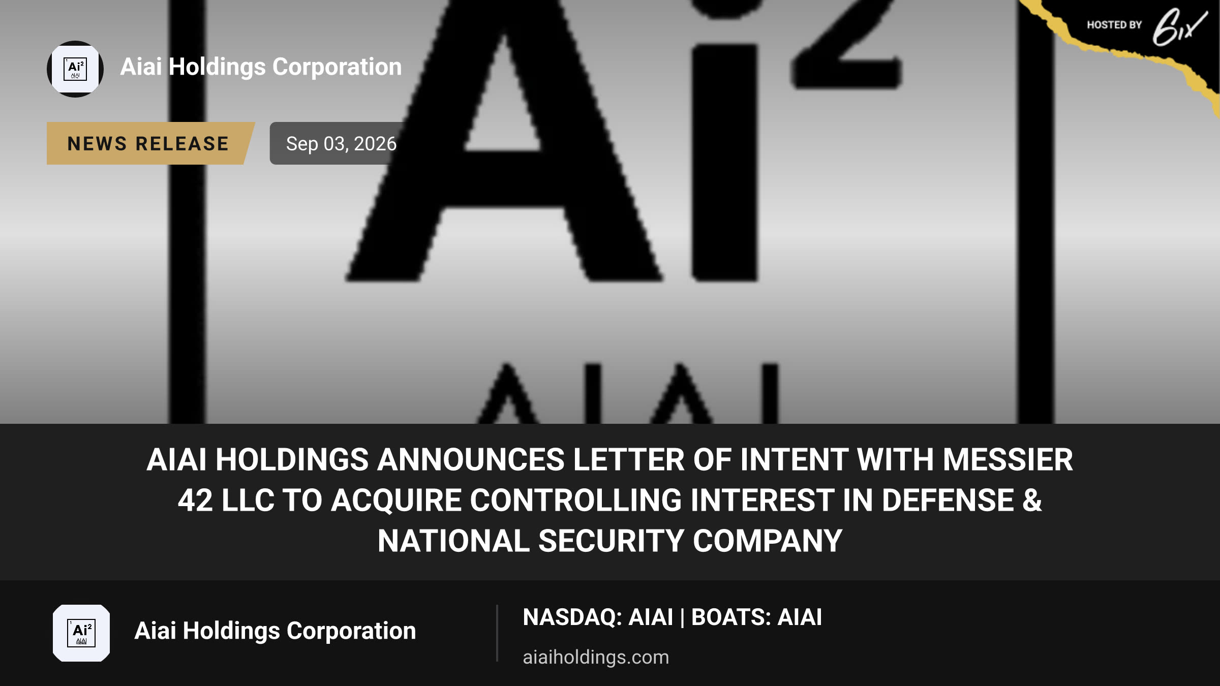 AIAI Holdings Announces Letter of Intent with Messier 42 LLC to Acquire Controlling Interest in Defense & National Security Company