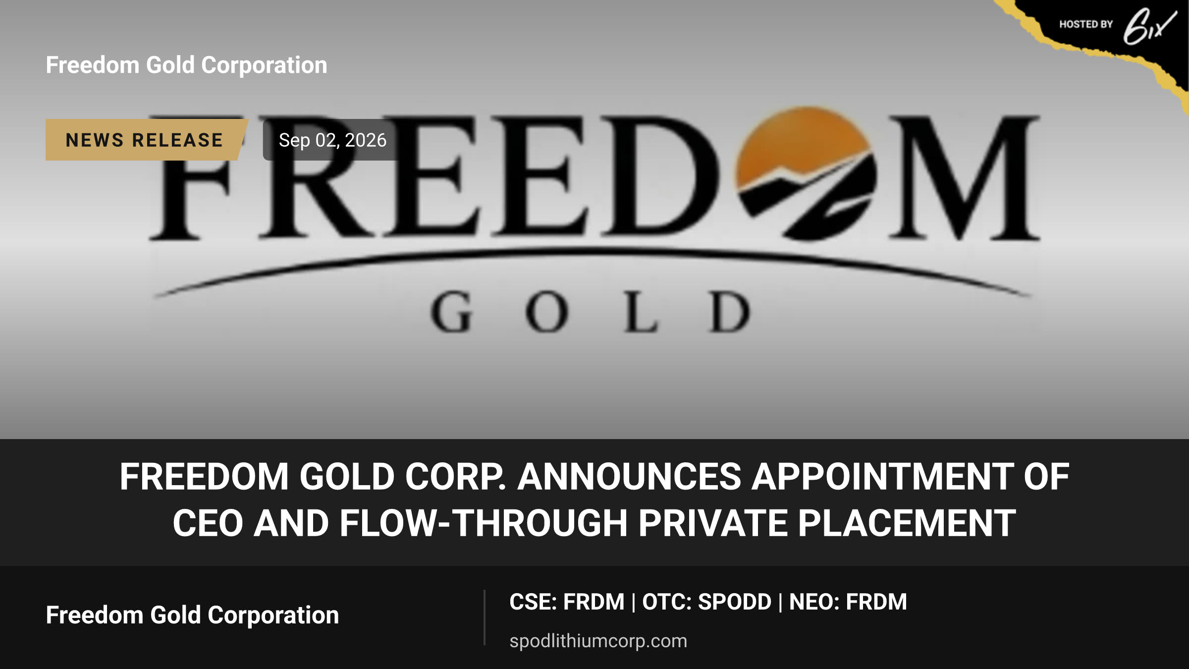 Freedom Gold Corp. Announces Appointment of CEO and Flow-Through Private Placement
