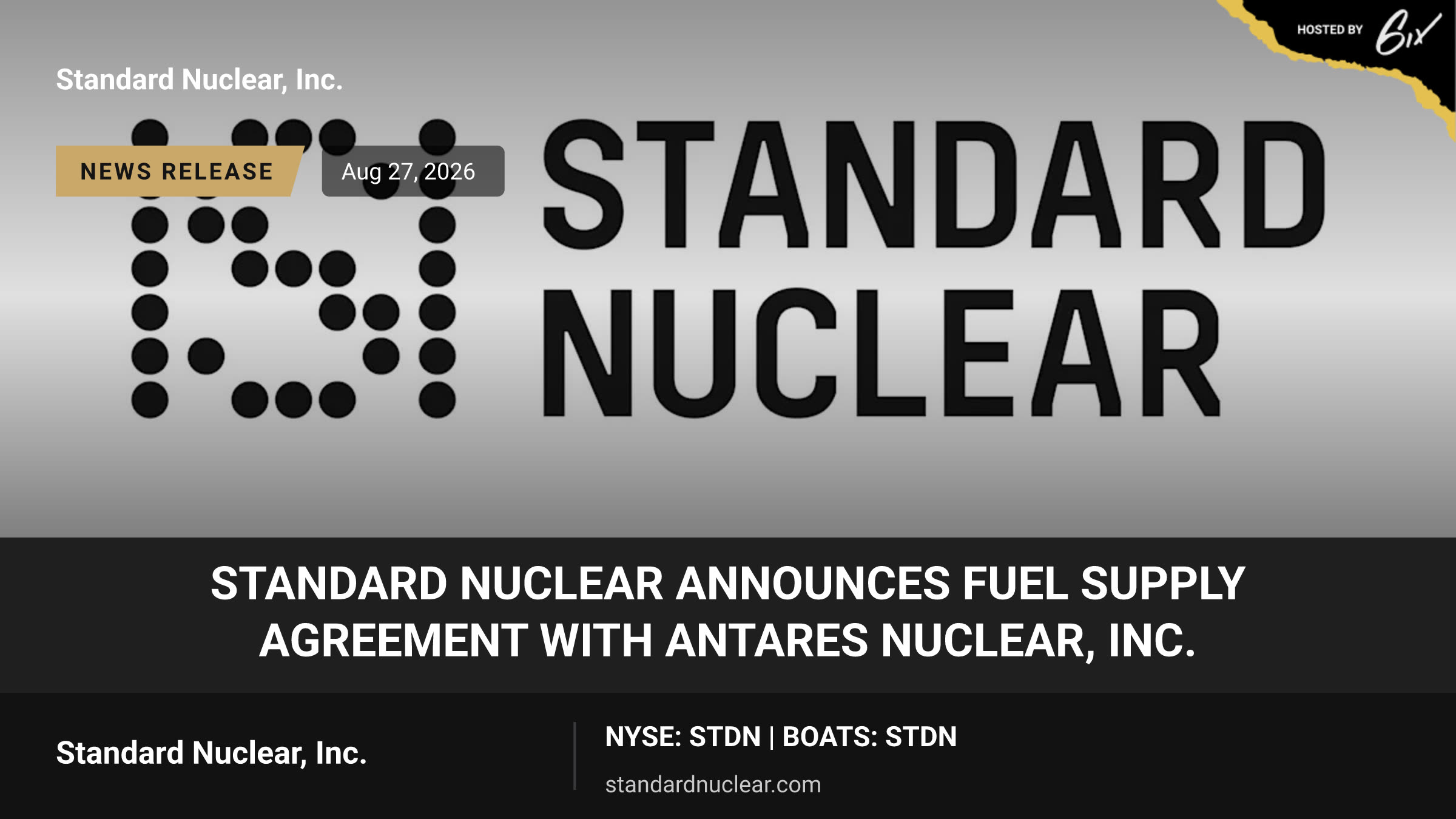 Standard Nuclear Announces Fuel Supply Agreement with Antares Nuclear, Inc.