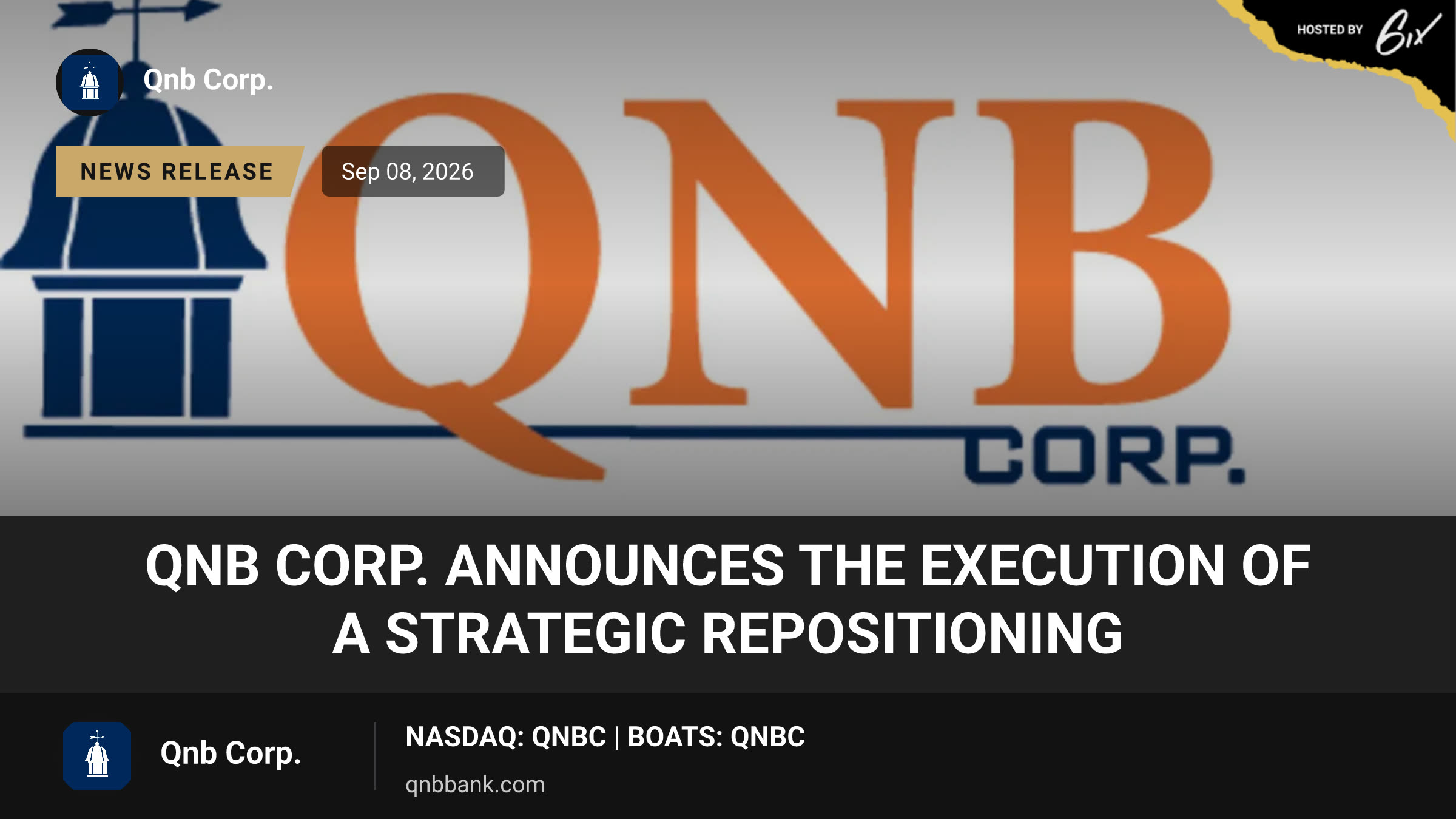 QNB Corp. Announces the Execution of a Strategic Repositioning