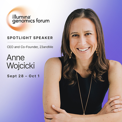 Illumina announced today that Anne Wojcicki, co-founder and CEO of  23andMe, will be featured in a spotlight session at its inaugural Illumina Genomics Forum (IGF) on October 1.