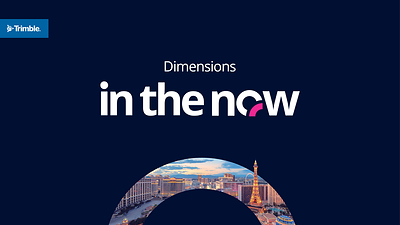 Dimensions is the Industry Event for Engineering and Construction Professionals to Gain Confidence from Connected Data, Technology and Workflows