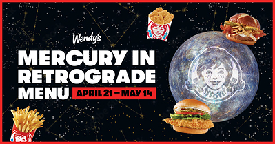 Wendy’s is helping its fans survive Mercury in Retrograde with out-of-this-world ‘Mercury Menu’ deals all month long.