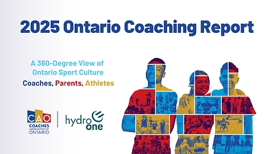 2025 Ontario Coaching Report - A 360-Degree View of Ontario Sport Culture. (CNW Group/Coaches Association of Ontario)