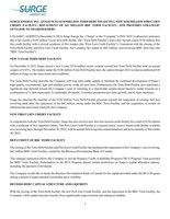 SURGE ENERGY INC. ANNOUNCES $130 MILLION TERM DEBT FINANCING; NEW $150 MILLION FIRST LIEN CREDIT FACILITY; REPAYMENT OF $42 MILLION BDC TERM FACILITY; AND PROVIDES STRATEGIC OUTLOOK TO SHAREHOLDERS (CNW Group/Surge Energy Inc.)
