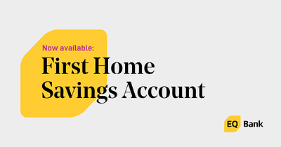 Now available: First Home Savings Account (CNW Group/Equitable Bank)
