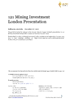 Kincora is attending the 121 Mining Investment London. Presentation for the conference attached. Please contact us to arrange a meeting at the conference (November 22-23rd) or meetings outside of the conference in London on November 24-25th. (CNW Group/Kincora Copper Limited)