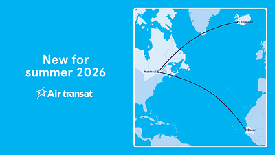 New routes for summer 2026: Montreal-Dakar and Montreal-Reykjavik (CNW Group/Transat A.T. Inc.)