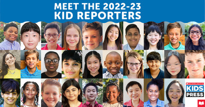 The award-winning Scholastic Kids Press has welcomed 29 Kid Reporters, ages 10–14, from across the country and around the world to cover “news for kids, by kids” during the 2022–2023 academic year. Meet the full team of Scholastic Kid Reporters: http://www.scholastic.com/kidspress.