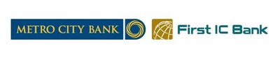 Metro City Bank and First IC Bank