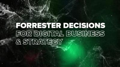 Forrester introduces new Forrester Decisions service for digital business & strategy leaders