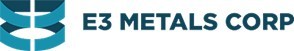e3 Metals Corp. (CNW Group/E3 Metals Corp.)