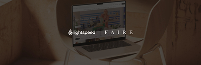 Lightspeed and Faire Launch Lightspeed Wholesale Integration to Power Brand Discovery and Smarter Buying (CNW Group/Lightspeed Commerce Inc.)
