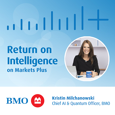 Return on Intelligence podcast (CNW Group/BMO Financial Group)