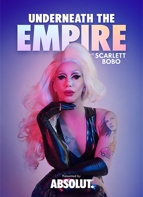 Drag Superstar Scarlett Bobo and Absolut Vodka launches ground-breaking documentary “Underneath the Empire” on OUTtv (CNW Group/Corby Spirit and Wine Communications)