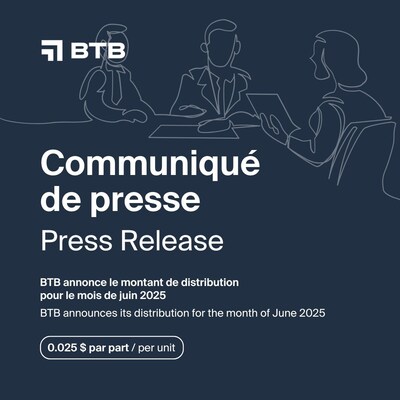 Distribution_June2025 (CNW Group/BTB Real Estate Investment Trust)